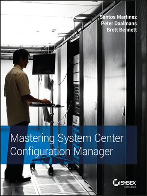cover image of Mastering System Center Configuration Manager